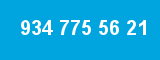 934 775 56 21